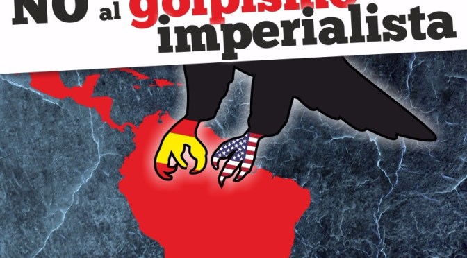 ¡No al golpismo imperialista!