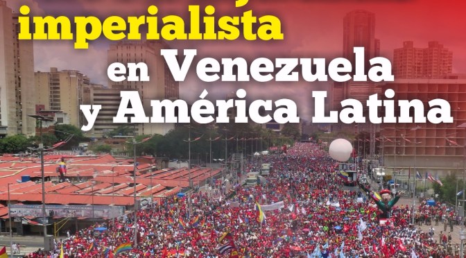 No a la injerencia imperialista en Venezuela y en América latina. Con el pueblo venezolano y con Nicolás Maduro Concentración en Madrid, Sol 13 sep. 20 hs