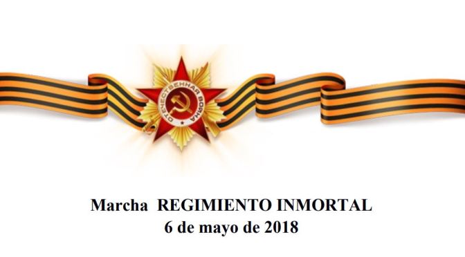 Marcha REGIMIENTO INMORTAL 6 de mayo de 2018